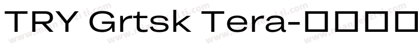TRY Grtsk Tera字体转换
